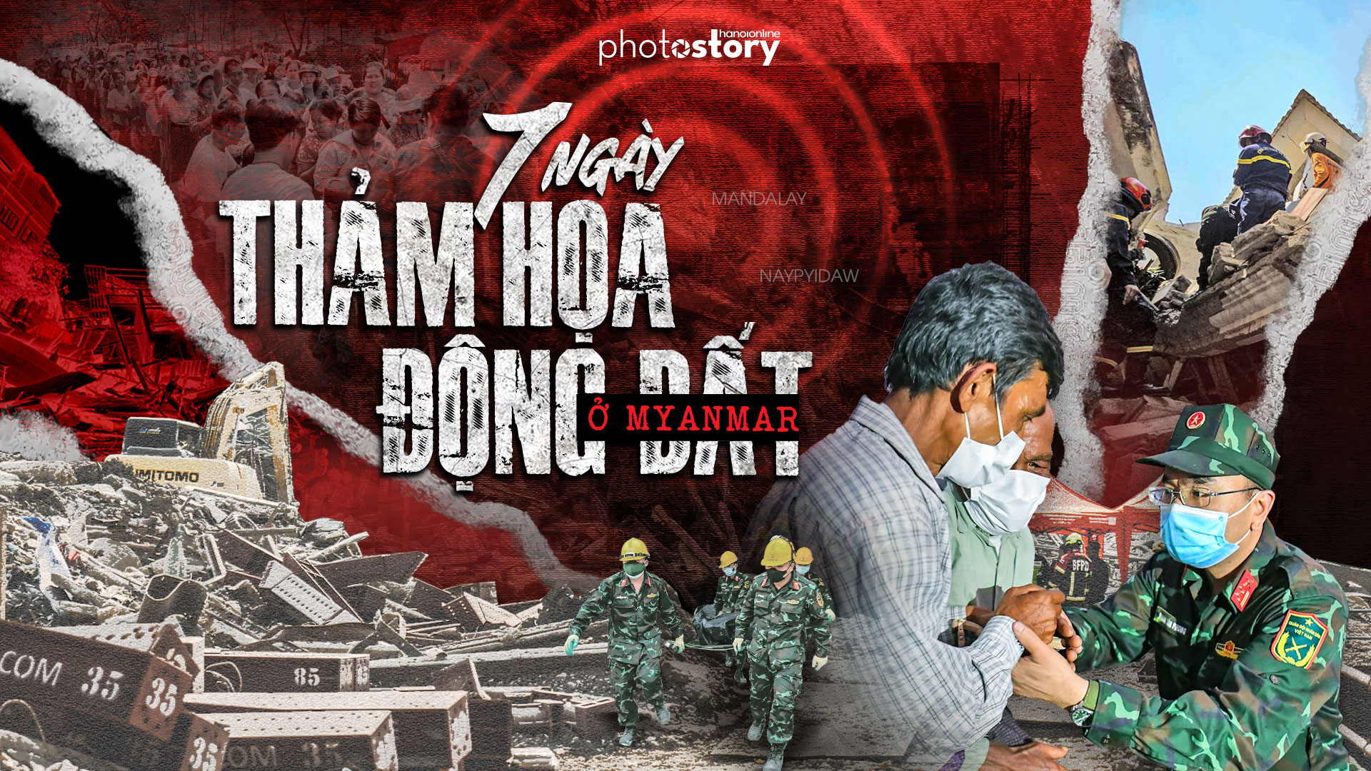 7 ngày thảm họa động đất ở Myanmar